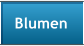 Blumen