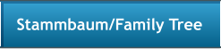 Stammbaum/Family Tree